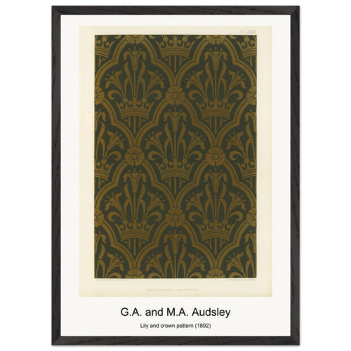 Lily and crown pattern (1892) by G. A. and M. A. Audsley. Archival Print on Museum Quality Matte Paper. Premium Wood Framed Wall Art. Original Aspect Ratio