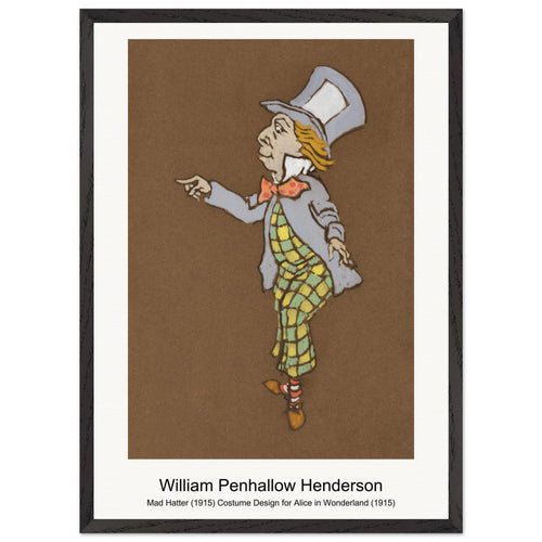 Mad Hatter (1915) Costume Design for Alice in Wonderland (1915) by William Penhallow Henderson. Archival Print on Museum Quality Matte Paper. Premium Wood Framed Wall Art. Original Aspect Ratio