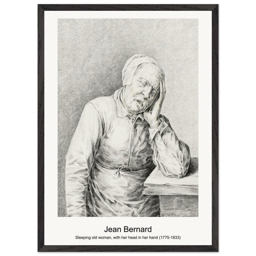 Sleeping old woman, with her head in her hand (1775-1833) by Jean Bernard. Archival Print on Museum Quality Matte Paper. Premium Wood Framed Wall Art. Optimised Aspect Ratio.