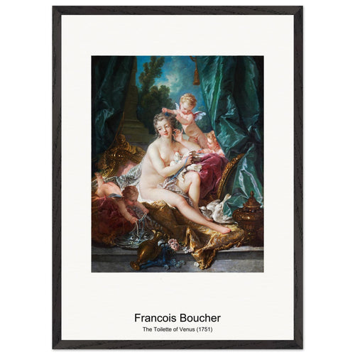 The Toilette of Venus (1751) by François Boucher. Archival Print on Museum Quality Matte Paper. Premium Wood Framed Wall Art. Original Aspect Ratio