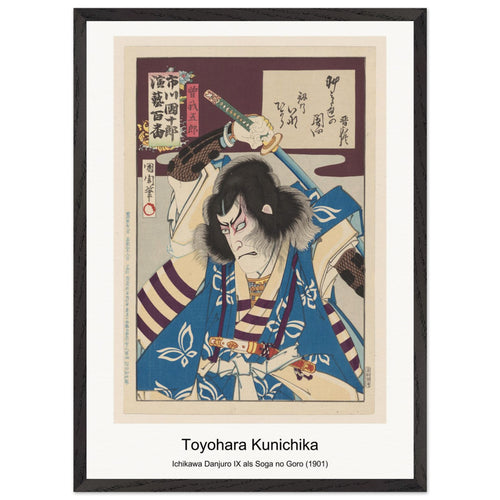 Ichikawa Danjuro IX als Soga no Goro (1901) by Toyohara Kunichika. Archival Print on Museum Quality Matte Paper. Premium Wood Framed Wall Art. Original Aspect Ratio