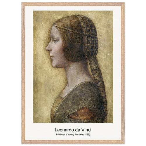 Profile of a Young Fiancée (1495) by Leonardo da Vinci. Archival Print on Museum Quality Matte Paper. Premium Wood Framed Wall Art. Optimised Aspect Ratio.