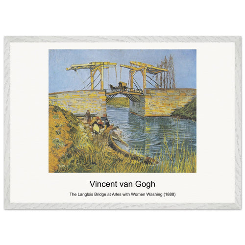 The Langlois Bridge at Arles with Women Washing (1888) by Vincent van Gogh. Archival Print on Museum Quality Matte Paper. Premium Wood Framed Wall Art. Original Aspect Ratio