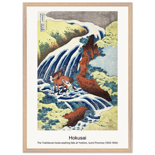 The Yoshitsune horse-washing falls at Yoshino, Izumi Province (1833-1834) by Hokusai. Archival Print on Museum Quality Matte Paper. Premium Wood Framed Wall Art. Original Aspect Ratio