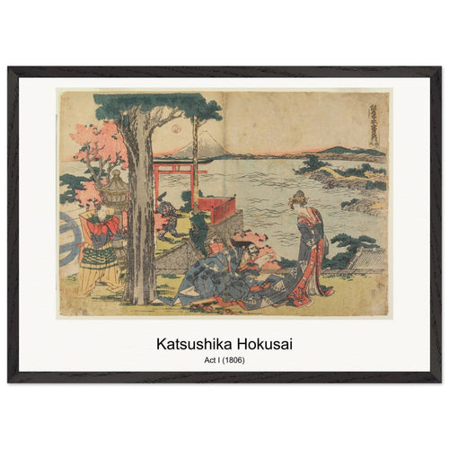 Act I (1806) by Katsushika Hokusai. Archival Print on Museum Quality Matte Paper. Premium Wood Framed Wall Art. Original Aspect Ratio