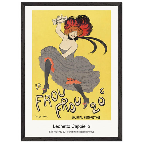 Le Frou Frou 20', journal humoristique (1899) by Leonetto Cappiello. Archival Print on Museum Quality Matte Paper. Premium Wood Framed Wall Art. Optimised Aspect Ratio.
