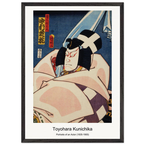 Portraits of an Actor (1835-1900) by Toyohara Kunichika. Archival Print on Museum Quality Matte Paper. Premium Wood Framed Wall Art. Original Aspect Ratio