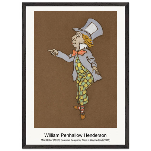 Mad Hatter (1915) Costume Design for Alice in Wonderland (1915) by William Penhallow Henderson. Archival Print on Museum Quality Matte Paper. Premium Wood Framed Wall Art. Optimised Aspect Ratio.