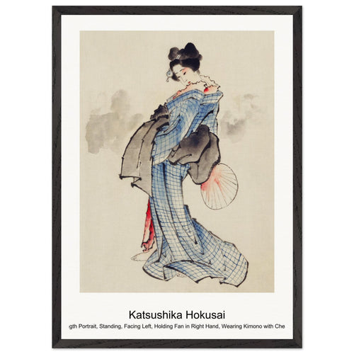 Woman, Full-Length Portrait, Standing, Facing Left, Holding Fan in Right Hand, Wearing Kimono with Check Design (1805) by Katsushika Hokusai. Archival Print on Museum Quality Matte Paper. Premium Wood Framed Wall Art. Original Aspect Ratio