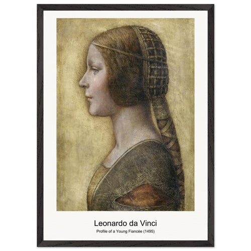 Profile of a Young Fiancée (1495) by Leonardo da Vinci. Archival Print on Museum Quality Matte Paper. Premium Wood Framed Wall Art. Optimised Aspect Ratio.