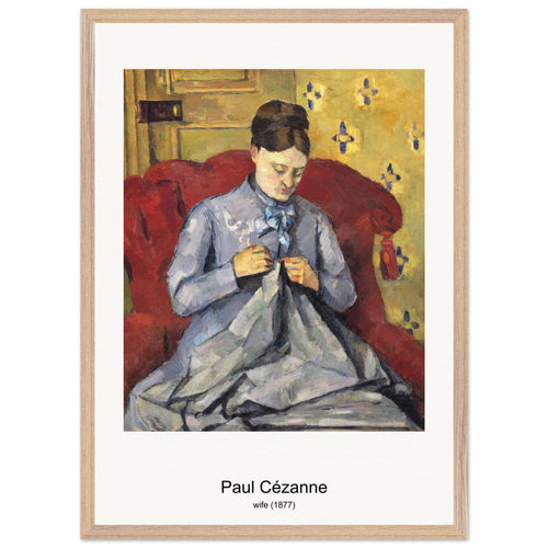 wife (1877) by Paul Cézanne. Archival Print on Museum Quality Matte Paper. Premium Wood Framed Wall Art. Original Aspect Ratio