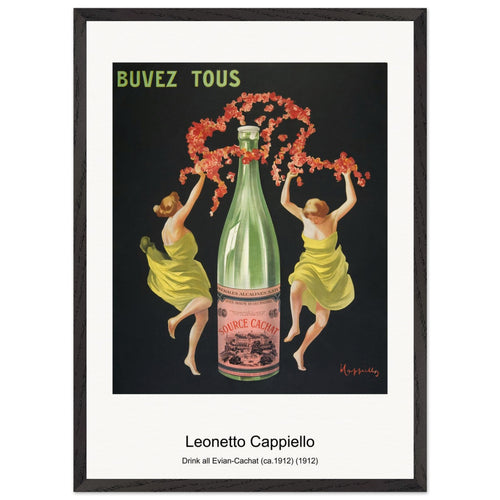 Drink all Evian-Cachat (ca. 1912) (1912) by Leonetto Cappiello. Archival Print on Museum Quality Matte Paper. Premium Wood Framed Wall Art. Original Aspect Ratio