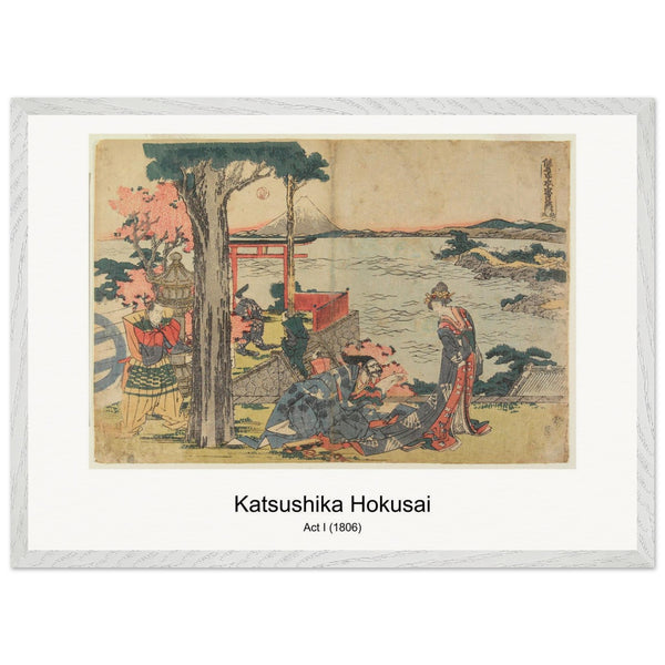 Act I (1806) by Katsushika Hokusai. Archival Print on Museum Quality Matte Paper. Premium Wood Framed Wall Art. Original Aspect Ratio