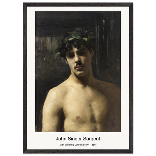 Man Wearing Laurels (1874-1880) by John Singer Sargent. Archival Print on Museum Quality Matte Paper. Premium Wood Framed Wall Art. Optimised Aspect Ratio.