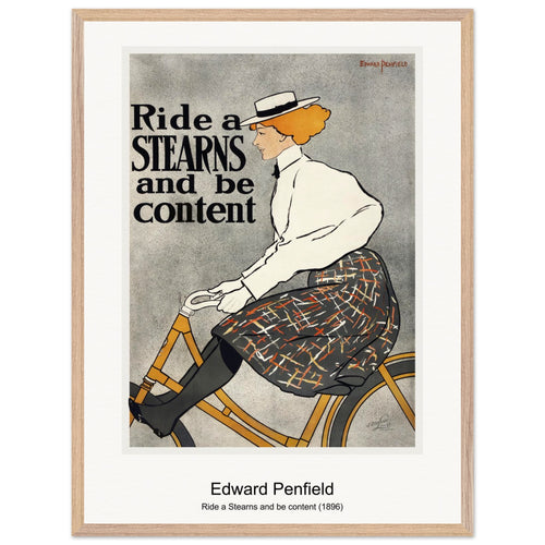 Ride a Stearns and be content (1896) by Edward Penfield. Archival Print on Museum Quality Matte Paper. Premium Wood Framed Wall Art. Original Aspect Ratio