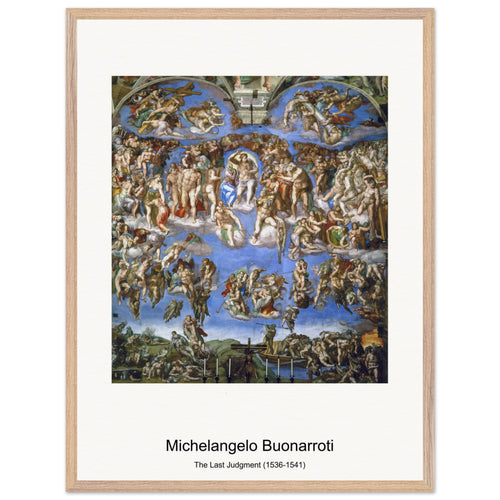 The Last Judgment (1536-1541) by Michelangelo Buonarroti. Archival Print on Museum Quality Matte Paper. Premium Wood Framed Wall Art. Original Aspect Ratio
