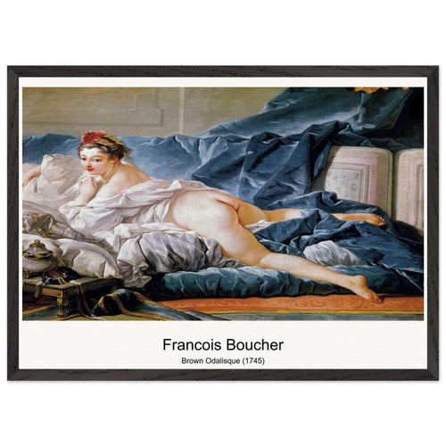 Brown Odalisque (1745) by François Boucher. Archival Print on Museum Quality Matte Paper. Premium Wood Framed Wall Art. Optimised Aspect Ratio.