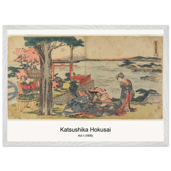 Act I (1806) by Katsushika Hokusai. Archival Print on Museum Quality Matte Paper. Premium Wood Framed Wall Art. Optimised Aspect Ratio.