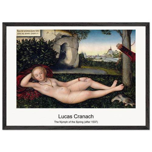 The Nymph of the Spring (after 1537) by Lucas Cranach. Archival Print on Museum Quality Matte Paper. Premium Wood Framed Wall Art. Original Aspect Ratio