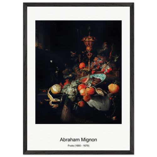 Fruits (1660 - 1679) by Abraham Mignon. Archival Print on Museum Quality Matte Paper. Premium Wood Framed Wall Art. Original Aspect Ratio