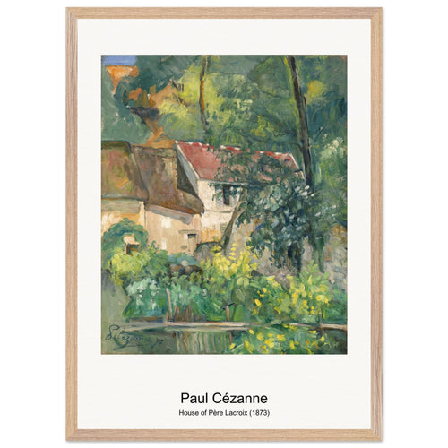 House of Père Lacroix (1873) by Paul Cézanne. Archival Print on Museum Quality Matte Paper. Premium Wood Framed Wall Art. Original Aspect Ratio