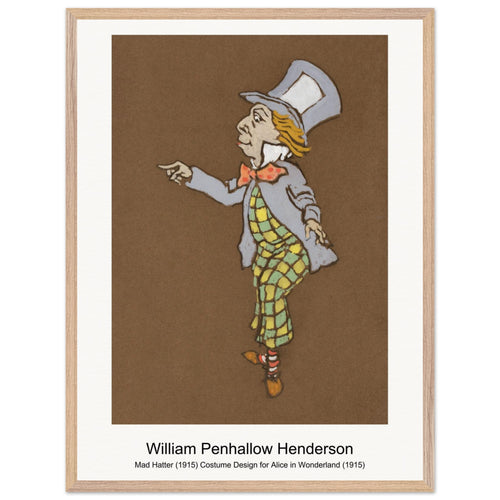 Mad Hatter (1915) Costume Design for Alice in Wonderland (1915) by William Penhallow Henderson. Archival Print on Museum Quality Matte Paper. Premium Wood Framed Wall Art. Optimised Aspect Ratio.