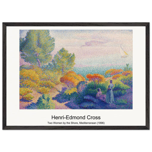 Two Women by the Shore, Mediterranean (1896) by Henri-Edmond Cross. Archival Print on Museum Quality Matte Paper. Premium Wood Framed Wall Art. Original Aspect Ratio